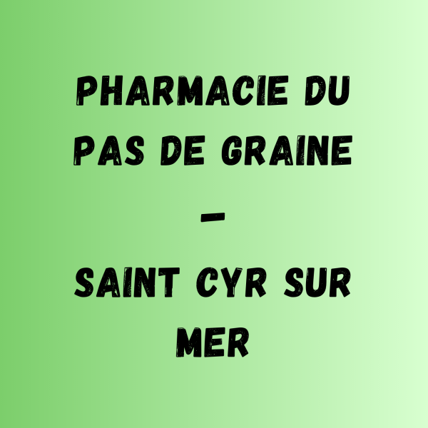 pharmacie pas de graine