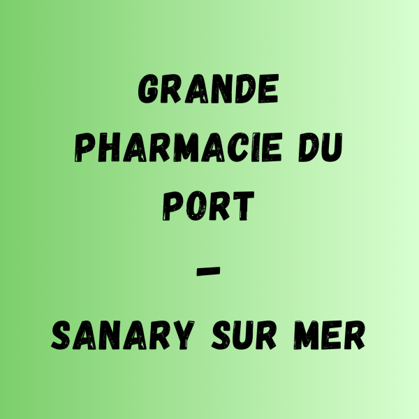 Grande pharmacie du port